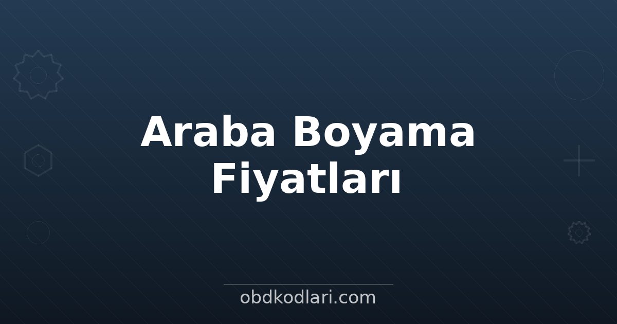 Araba Boyama Fiyatları